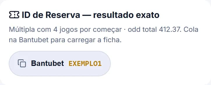 Cartão ID de Reserva — resultado exato com o código de exemplo da Bantubet, o número de jogos e a odd total