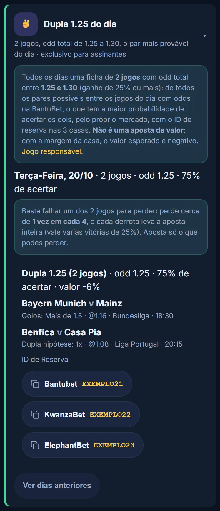Cartão Dupla 1.25 do dia com a explicação, o dia 20/10 com 2 jogos de exemplo, odd 1.25, 75% de acertar e os IDs de Reserva de exemplo