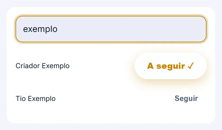 Pesquisa de criadores com o Criador Exemplo já seguido e o Tio Exemplo com o botão Seguir